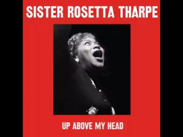 Sister Rosetta Tharpe - Saviour Don